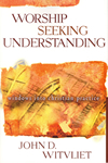 worship seeking understanding