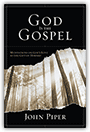 god is the gospel by john piper